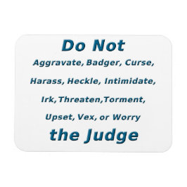 Irk den Richter nicht Magnet