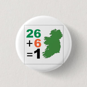 Irland 26+6=1 Unified Irish Republic Pinback Button