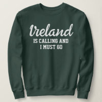 Irland fordert, dass ich gehen muss