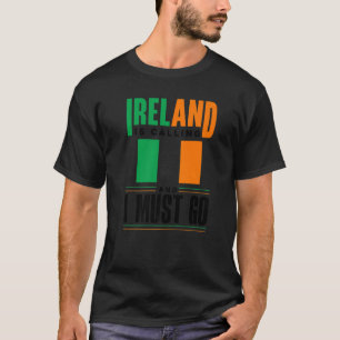 Irland Irisch Irland Flagge Irland Ruft An Und T-Shirt