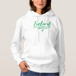 Irland ruft an und ich muss Irland-lustig sein Hoodie