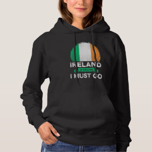 Irland ruft, ich muss gehen, irische Herkunft Wurz Hoodie