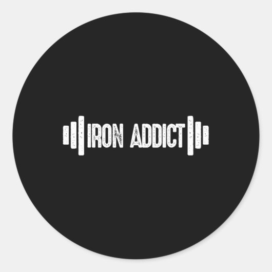 Iron Addict Bodybuilding Gym Spaß Runder Aufkleber (Vorderseite)