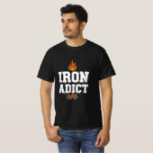 IRON ADICT T-Shirt (Vorne ganz)