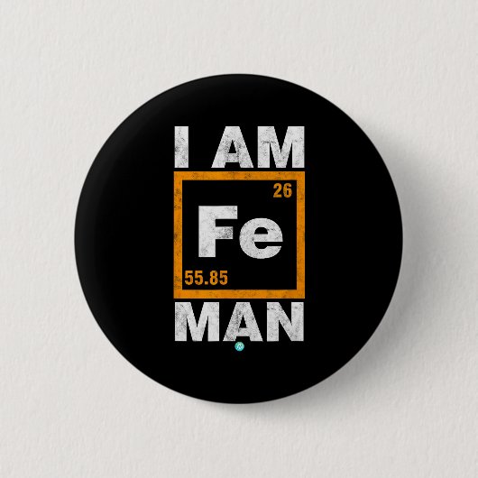 Iron (fe) Man Funny Periodic Elemen Gift Button (Vorderseite)