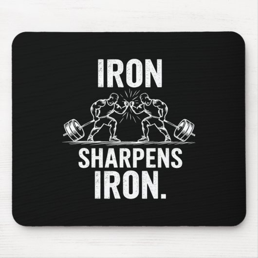 Iron Sharpens Iron - Gym Art Weightlift Design Mousepad (Vorne)