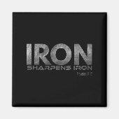 Iron Sharpens Iron  Magnet (Vorne)