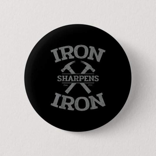 Iron Sharpens Iron Proverbs 27_17 Gym Workout Men  Button (Vorderseite)