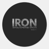 Iron Sharpens Iron Runder Aufkleber (Vorderseite)