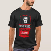 Ironic Hegel Fashion Design for Philosophy Enthusi T-Shirt (Vorderseite)