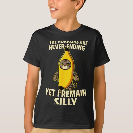Ironic Horrors Are Never Ending Yet I Remain Silly T-Shirt (Vorderseite)