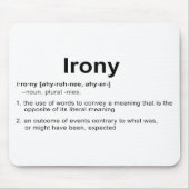 Ironie-Definition Mousepad (Vorne)