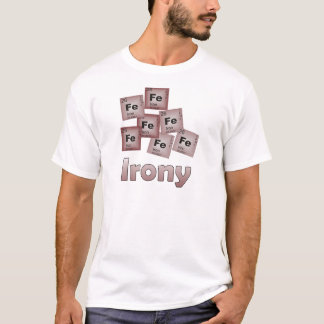 Ironie T-Shirt