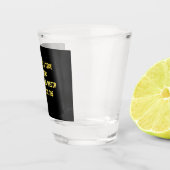 Ironische Arbeitsplatzprioritäten Schnapsglas (Rechts)