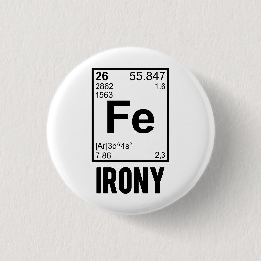 Ironische chemisches Element F.E.-Ironie Button (Vorderseite)