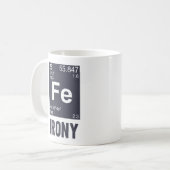 Ironische chemisches Element F.E.-Ironie Kaffeetasse (Vorderseite Links)