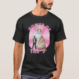 Ironische Katzen-Meme Hip-Hop Streetwear Macht von T-Shirt