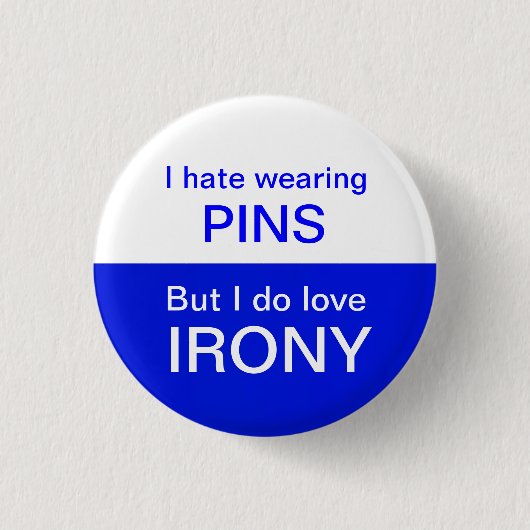 IRONISCHES BUTTON (Vorderseite)