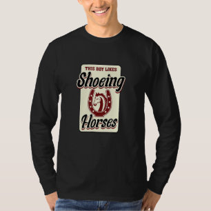Ironisches Sprichwort Farrier Boy mag es, Pferde z T-Shirt