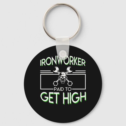Ironworker bezahlt für hohe Ironenarbeiter Schlüsselanhänger (Vorderseite)