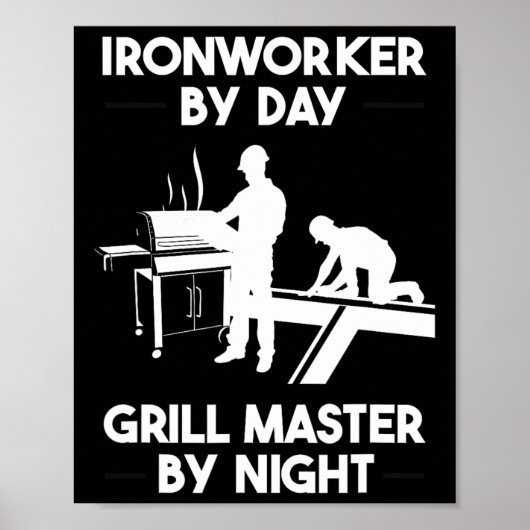 Ironworker by Day Grill Master by Night Grillen Poster (Vorne)