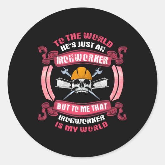 Ironworker, er ist meine ganze Welt Runder Aufkleber (Vorderseite)