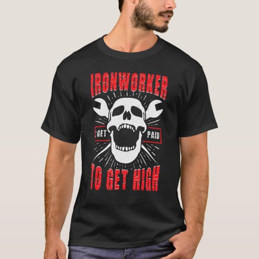 Ironworker Ironwork Eisenarbeiter T-Shirt (Vorderseite)