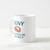 Irony das Gegenteil von falsch Kaffeetasse (Vorderseite Links)