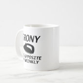 Irony das Gegenteil von falsch Kaffeetasse (Vorderseite Links)
