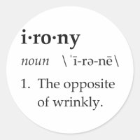 Irony definiert das Gegenteil von Frinkly