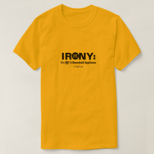 Irony - Ein MisterP-Shirt T-Shirt