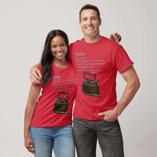 Irony Funny T-Shirt (Unisex)