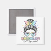 Irrational But Well Round Pi Number Math Teacher M Magnet (Vorderseite/Rückseite)