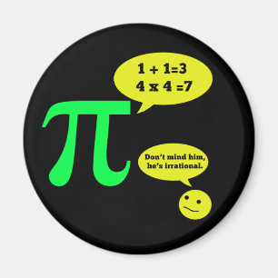 Irrational Pi Spaß Magnet