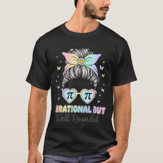 Irrationale, aber wohlgerundete Pi-Zahl Mathelehre T-Shirt