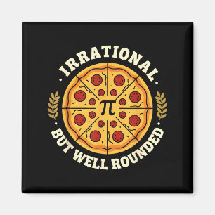 Irrationale, aber wohlgerundete Pizza Pi-Symbol Ma Magnet