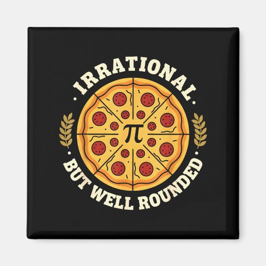 Irrationale, aber wohlgerundete Pizza Pi-Symbol Ma Magnet (Vorne)