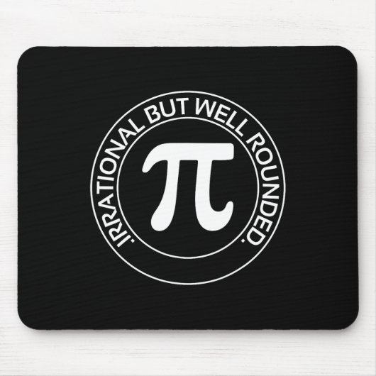Irrationaler, aber gut gerundeter Funny Pi Day Tea Mousepad (Vorne)