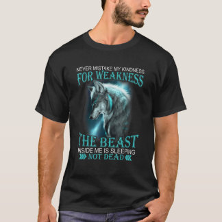 Irre nie meine Güte für Schwäche Wolf T-Shirt