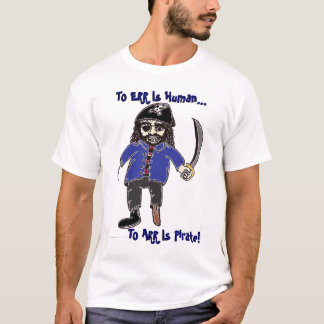 Irren ist menschlich… T-Shirt