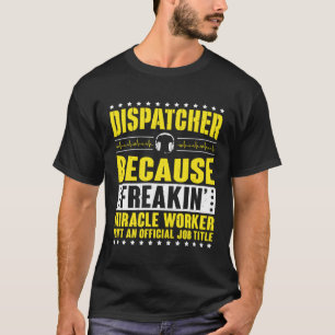 Irrer Wunderwirker Notrufzentrale Operator 911 Lei T-Shirt