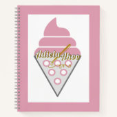 Irresistible Ice Cream Notebook von Adiela Akoo Notizblock (Vorderseite)