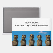 Irreverent Easter Island Tourist Refrigerator Magnet (Vorderseite/Rückseite)