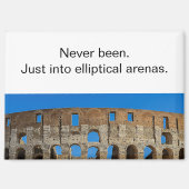 Irreverent Rome Colosseum Travel Refrigerator Magnet (Vorderseite)