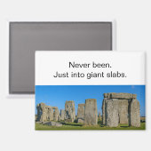 Irreverent Stonehenge Slabs Travel Refrigerator Magnet (Vorderseite/Rückseite)