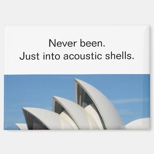 Irreverent Sydney Opera House Travel Refrigerator Magnet (Vorderseite)