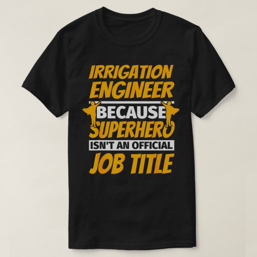 IRRIGATION ENGINEER Funny Spaß Geschenk T-Shirt (Design vorne)