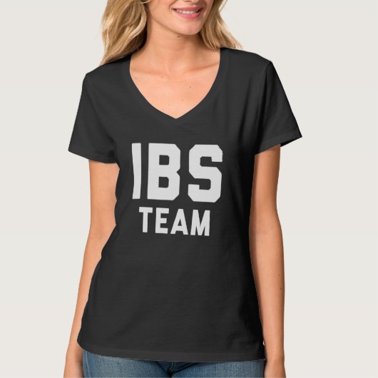 Irritable Bowel Syndrome Funny Team T-Shirt (Vorderseite)