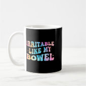 Irritable Like My Bowel Ibs Funny Mems Kaffeetasse (Links)