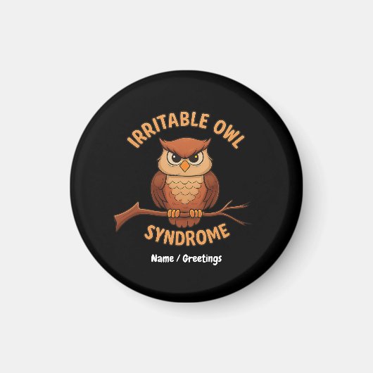 Irritable Owl Syndrom Funny Angry Owl Cartoon Pun Magnet (Vorne)